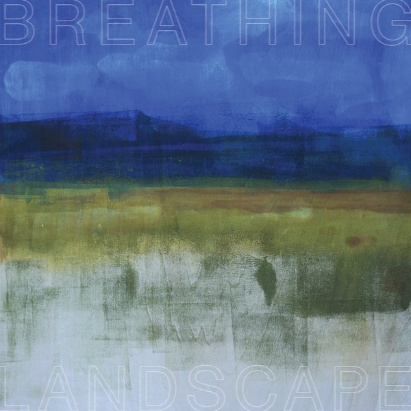 Breathing Landscape |
