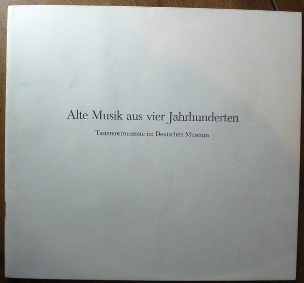 Deutsches Museum - Alte Musik Aus Vier Jahrhunderten | Near Mint (NM) Very Good Plus (VG+)
