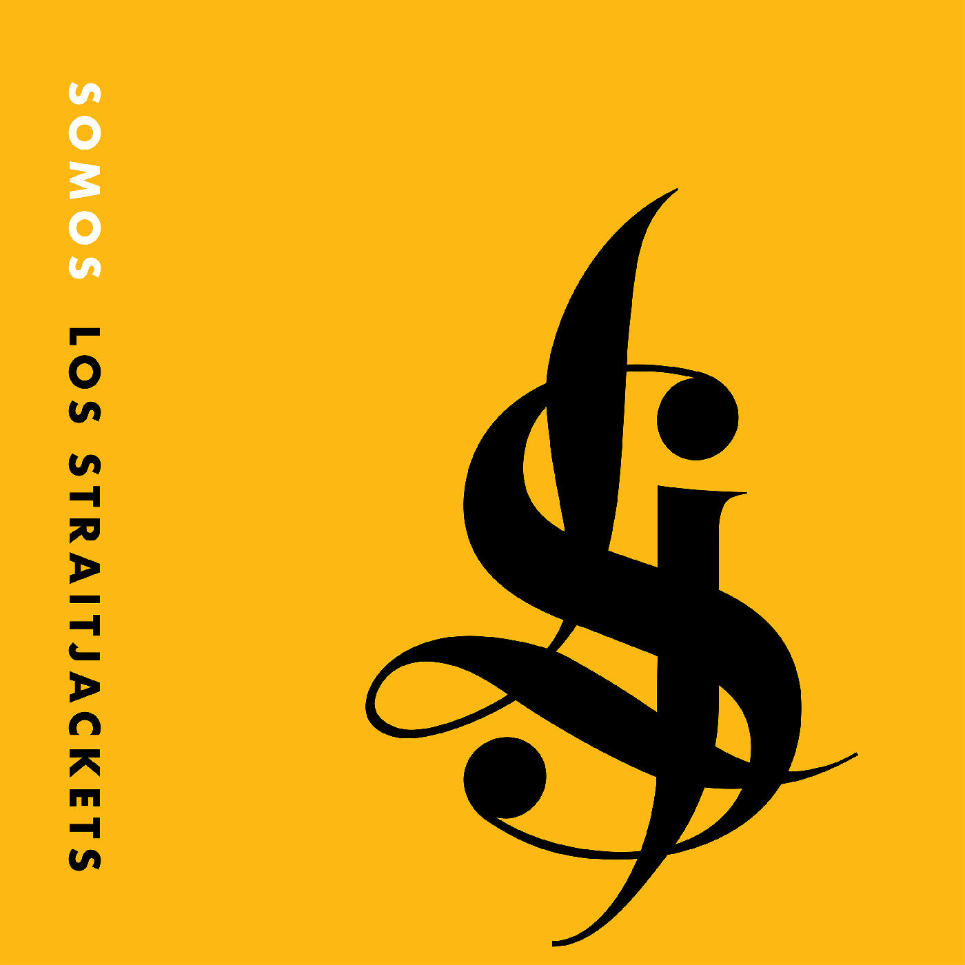 Somos Los Straitjackets (Yellow Vinyl) |