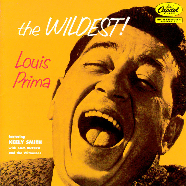 Louis Prima featuring Keely Smith with Sam Butera - The Wildest |