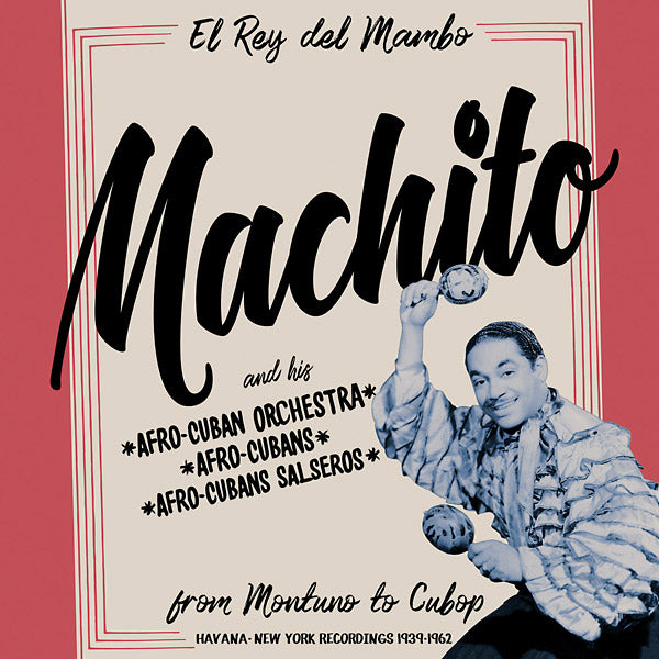 Machito: From Montuno to Cubop |