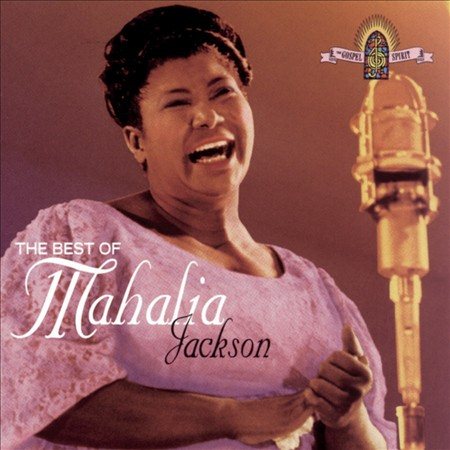 Mahalia Jackson - THE BEST OF MAHALIA |