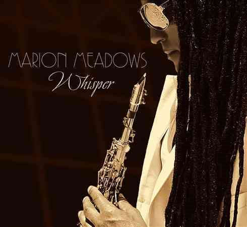 Marion Meadows - WHISPER |