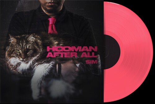 SIM - (PRESALE 11/20/26) Hooman After All - Neon Pink (LTD PINK VINYL LP) | NEW - METAL *NEW/COLOR*