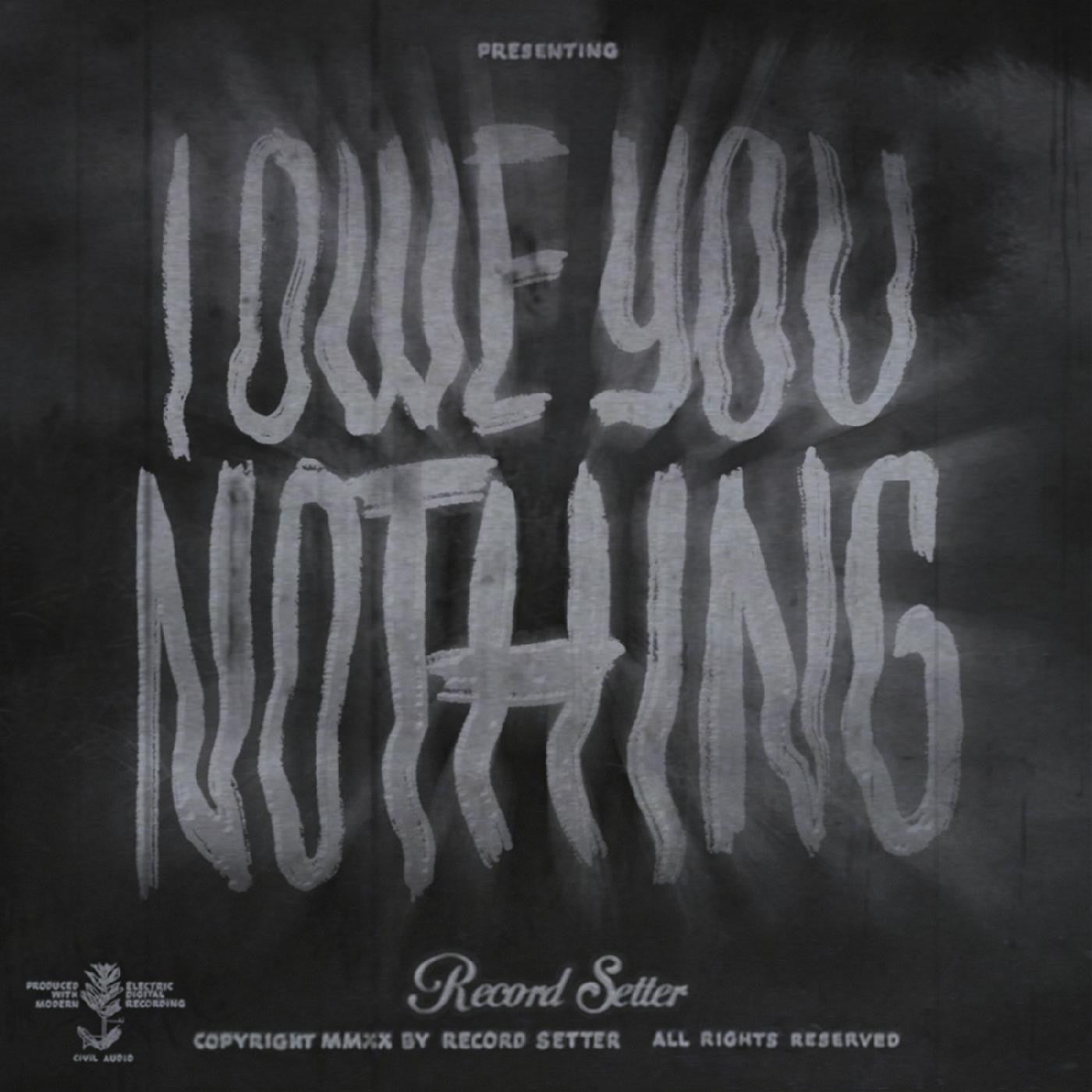 Record Setter - I Owe You Nothing (CD) | - METAL *NEW*