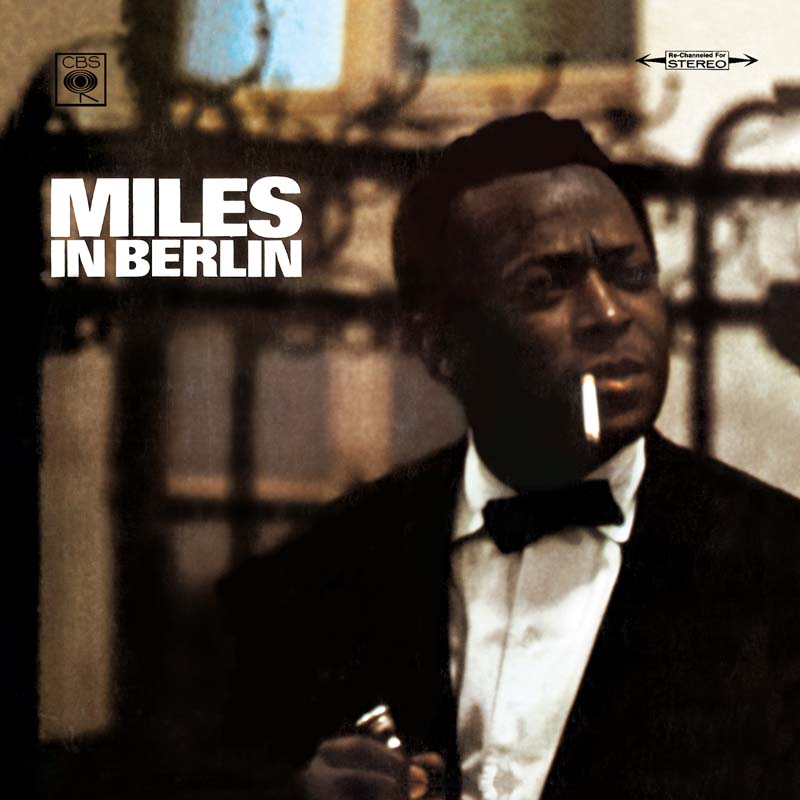 Miles Davis - Miles In Berlin |