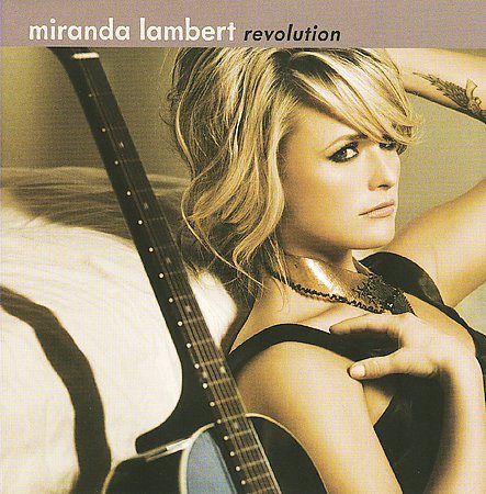 Miranda Lambert - Revolution |