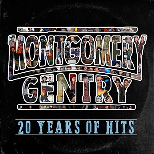 Montgomery Gentry - 20 YEARS OF HITS |