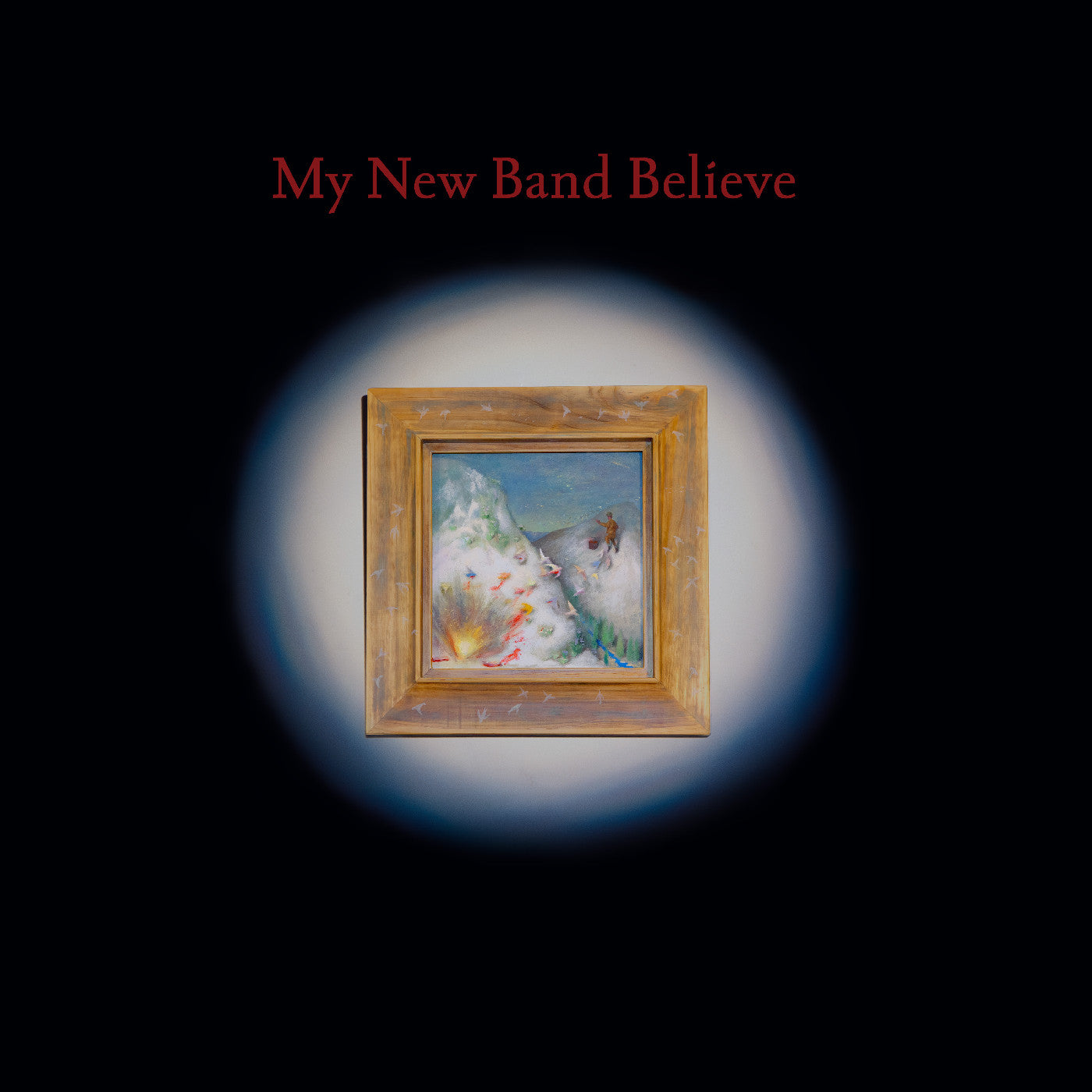 My New Band Believe |
