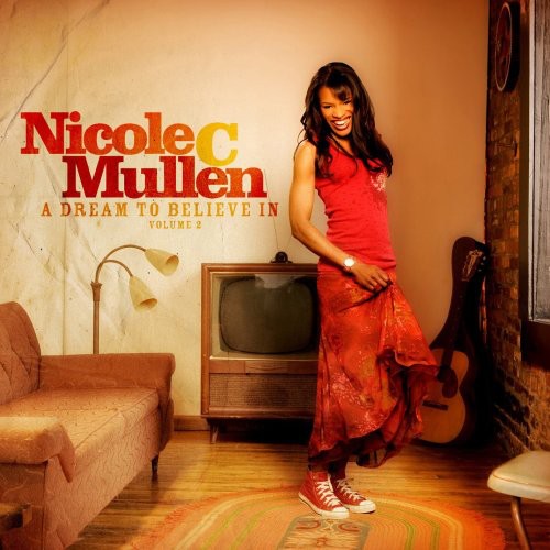MULLEN,NICOLE C - MULLEN,NICOLE C DREAM TO BELIEVE IN 2 (CD) NEW | NEW - NEW