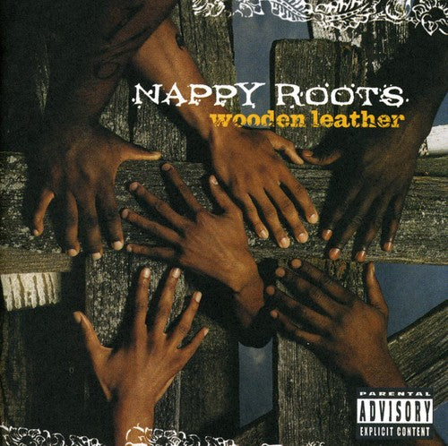 NAPPY ROOTS - NAPPY ROOTS WOODEN LEATHER (CD) NEW | NEW - NEW