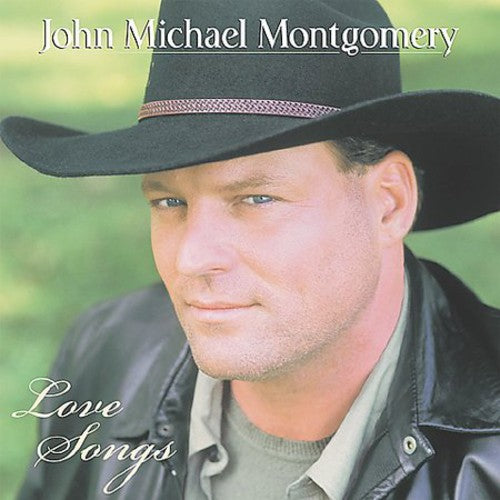 MONTGOMERY,JOHN MICHAEL - MONTGOMERY,JOHN MICHAEL LOVE SONGS (CD) NEW | NEW - NEW