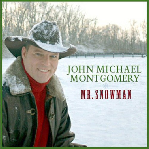 MONTGOMERY,JOHN MICHAEL - MONTGOMERY,JOHN MICHAEL MR SNOWMAN (CD) NEW | NEW - NEW