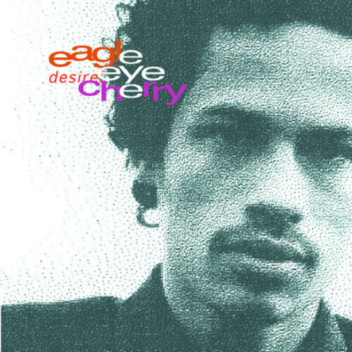 CHERRY,EAGLE EYE - CHERRY,EAGLE EYE DESIRELESS (CD) NEW | NEW - NEW