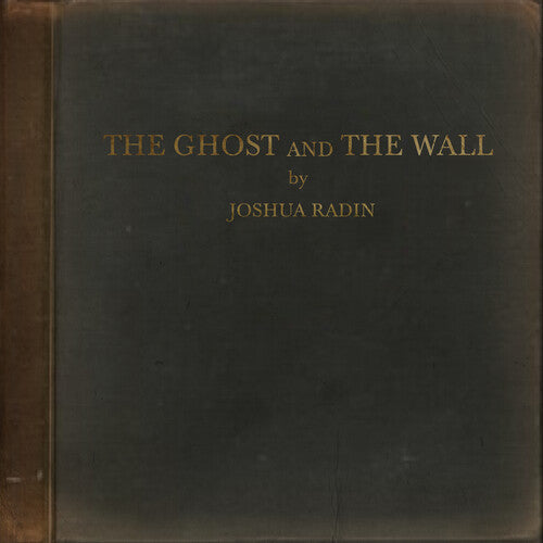RADIN,JOSHUA - RADIN,JOSHUA GHOST & THE WALL (CD) NEW | NEW - NEW