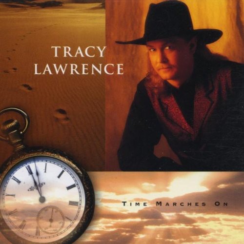 LAWRENCE,TRACY - LAWRENCE,TRACY TIME MARCHES ON (CD) NEW | NEW - NEW