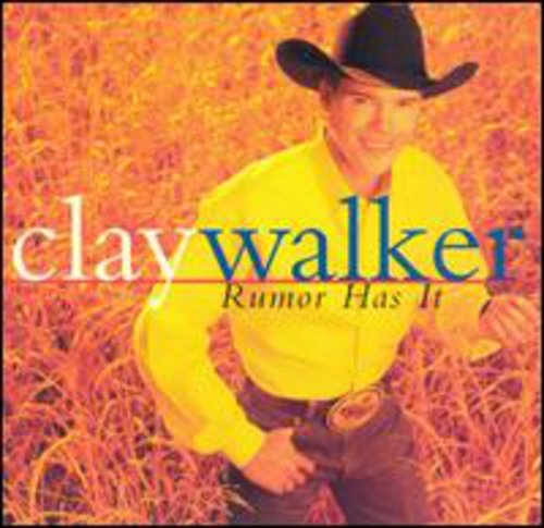 WALKER,CLAY - WALKER,CLAY RUMOR HAS IT (CD) NEW | NEW - NEW