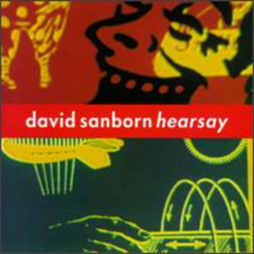 SANBORN,DAVID - SANBORN,DAVID HEARSAY (CD) NEW | NEW - NEW