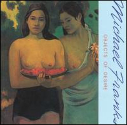 FRANKS,MICHAEL - FRANKS,MICHAEL OBJECTS OF DESIRE (CD) NEW | NEW - NEW