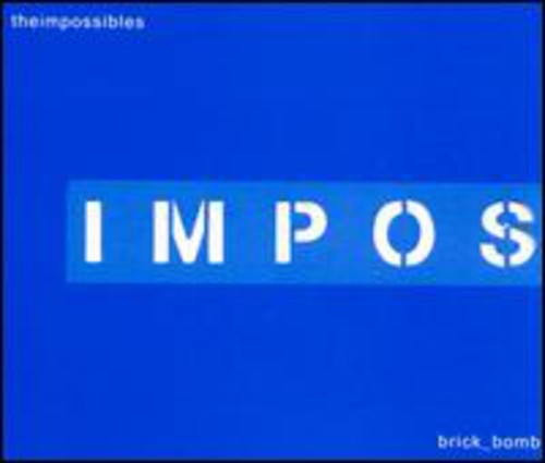 IMPOSSIBLES - IMPOSSIBLES 4 SONG BRICK BOMB (CD) NEW | NEW - NEW
