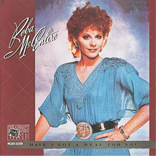 MCENTIRE,REBA - MCENTIRE,REBA HAVE I GOT A DEAL FOR YOU (CD) NEW | NEW - NEW