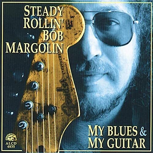 MARGOLIN,BOB - MARGOLIN,BOB MY BLUES & MY GUITAR (CD) NEW | NEW - NEW