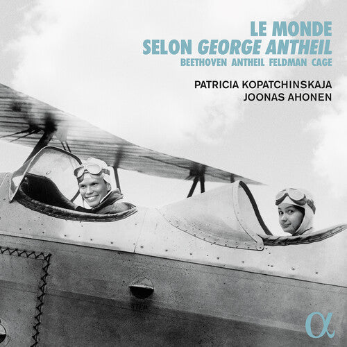 ANTHEIL / VAN BEE / KOPATCHINSKAJA / AHONEN - ANTHEIL / VAN BEE / KOPATCHINSKAJA / AHONEN MONDE SELON GEORGE ANTHEIL (CD) NEW | NEW - NEW
