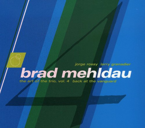 MEHLDAU,BRAD - MEHLDAU,BRAD ART OF TRIO 4: BACK AT THE VANGUARD (CD) NEW | NEW - NEW