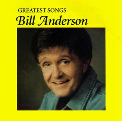 ANDERSON,BILL - ANDERSON,BILL GREATEST SONGS (CD) NEW | NEW - NEW