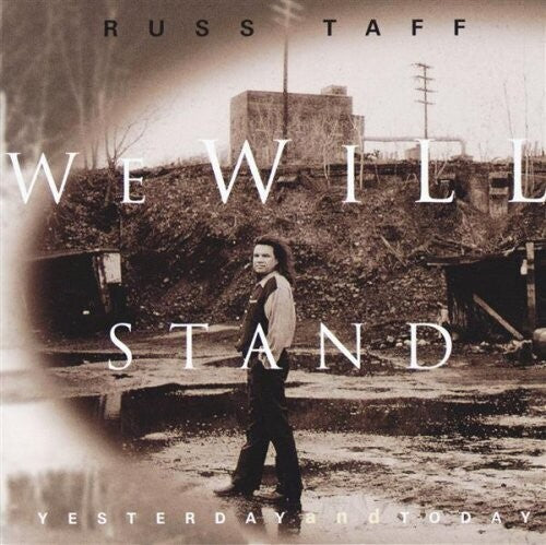 TAFF,RUSS - TAFF,RUSS WE WILL STAND YESTERDAY AND TODAY (CD) NEW | NEW - NEW