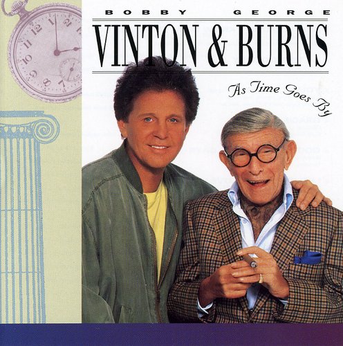 VINTON,BOBBY & BURNS,GEORGE - VINTON,BOBBY & BURNS,GEORGE AS TIME GOES BY (CD) NEW | NEW - NEW