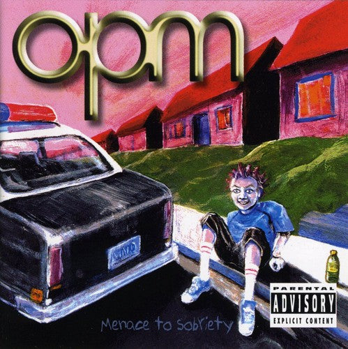 OPM - OPM MENACE TO SOBRIETY (CD) NEW | NEW - NEW