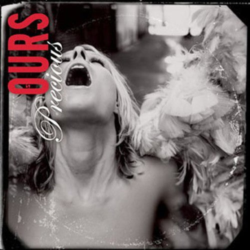OURS - OURS PRECIOUS (CD) NEW | NEW - NEW