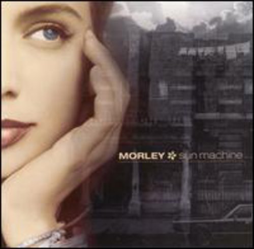 MORLEY - MORLEY SUN MACHINE (CD) NEW | NEW - NEW