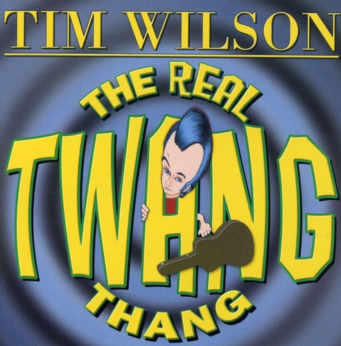 WILSON,TIM - WILSON,TIM REAL TWANG THANG (CD) NEW | NEW - NEW