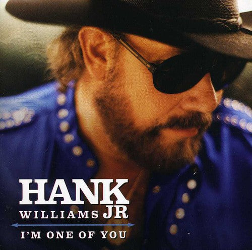 WILLIAMS JR,HANK - WILLIAMS JR,HANK I'M ONE OF YOU (CD) NEW | NEW - NEW