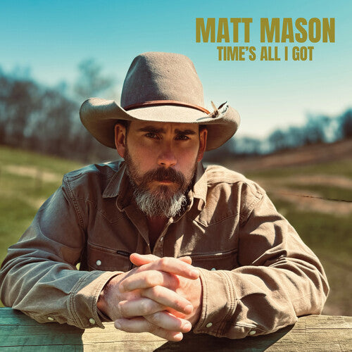 MASON,MATT - MASON,MATT TIME'S ALL I GOT (CD) NEW | NEW - NEW