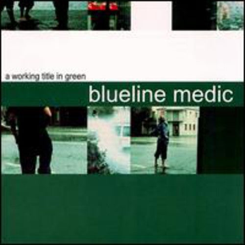 BLUELINE MEDIC - BLUELINE MEDIC A WORKING TITLE IN GREEN (CD) NEW | NEW - NEW
