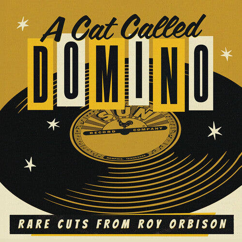 ORBISON,ROY - ORBISON,ROY CAT CALLED DOMINO: RARE CUTS FROM ROY (CD) NEW | NEW - NEW