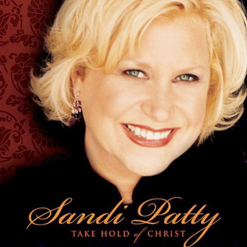 PATTY,SANDI - PATTY,SANDI TAKE HOLD OF CHRIST (CD) NEW | NEW - NEW
