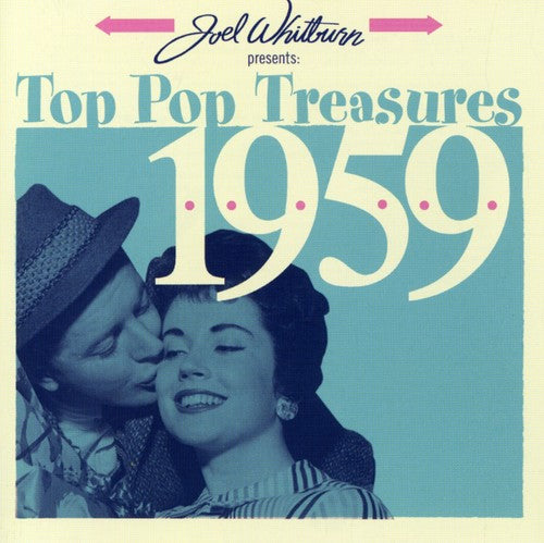 JOEL WHITBURN PRESENTS: TOP POP TREASURES 1959 - JOEL WHITBURN PRESENTS: TOP POP TREASURES 1959 JOEL WHITBURN PRESENTS: TOP POP TREASURES 1959 (CD) NEW | NEW - NEW