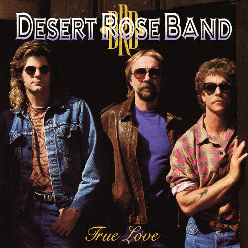 DESERT ROSE BAND - DESERT ROSE BAND TRUE LOVE (CD) NEW | NEW - NEW