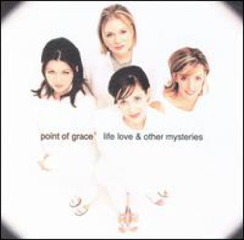 POINT OF GRACE - POINT OF GRACE LIFE LOVE & OTHER MYSTERIES (CD) NEW | NEW - NEW