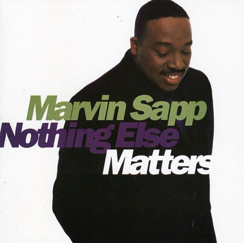 SAPP,MARVIN - SAPP,MARVIN NOTHING ELSE MATTERS (CD) NEW | NEW - NEW