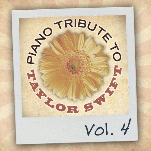PIANO TRIBUTE PLAYERS - PIANO TRIBUTE PLAYERS PIANO TRIBUTE TO TAYLOR SWIFT VOL 4 (CD) NEW | NEW - NEW