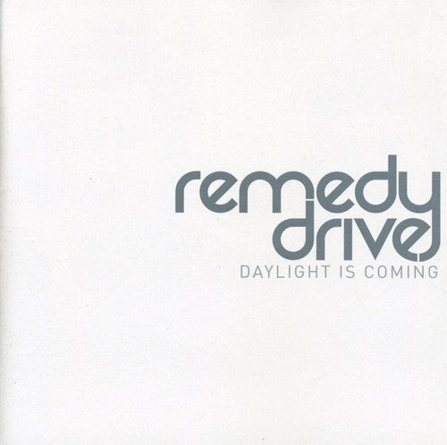 REMEDY DRIVE - REMEDY DRIVE DAYLIGHT IS COMING (CD) NEW | NEW - NEW