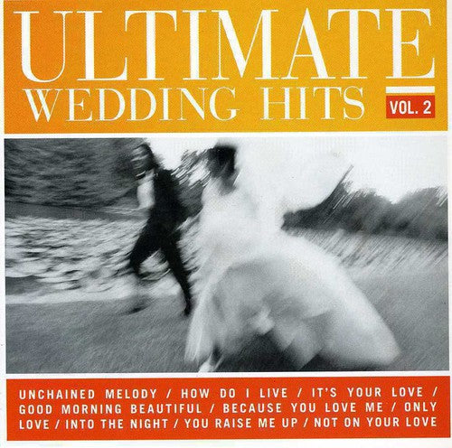 ULTIMATE WEDDING HITS 2 / VARIOUS - ULTIMATE WEDDING HITS 2 / VARIOUS ULTIMATE WEDDING HITS 2 / VARIOUS (CD) NEW | NEW - NEW