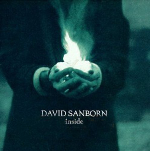 SANBORN,DAVID - SANBORN,DAVID INSIDE (CD) NEW | NEW - NEW