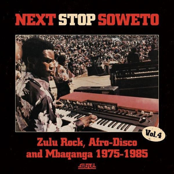 Various Artists - Next Stop Soweto Vol. 4 (CD) |