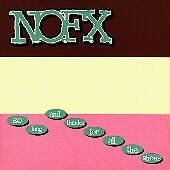 NOFX - SO LONG & THANKS FOR ALL THE SHOES |